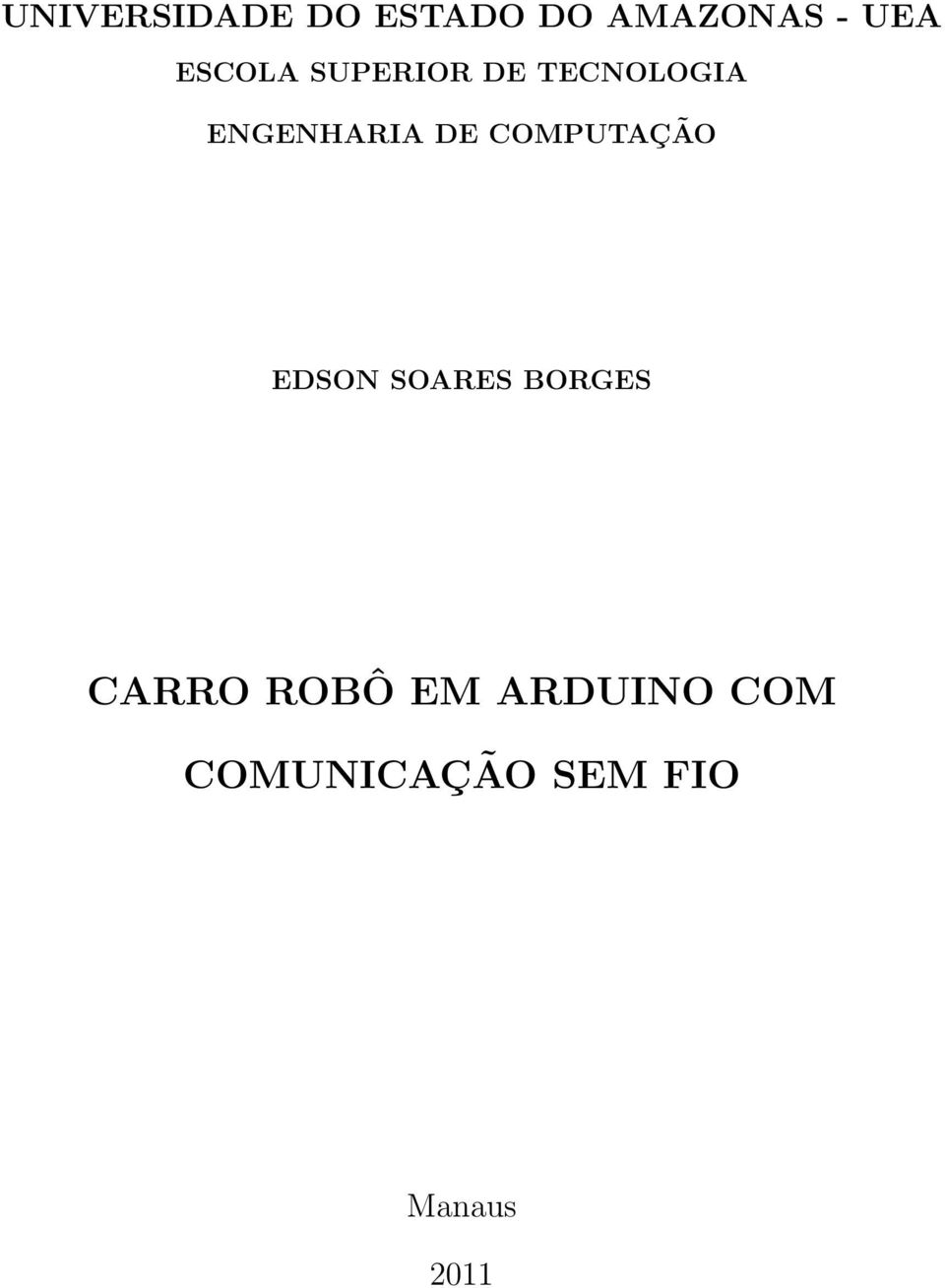 COMPUTAÇÃO EDSON SOARES BORGES CARRO ROBÔ