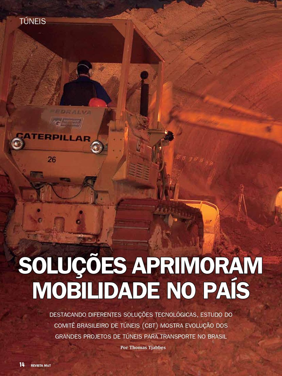 Brasileiro de Túneis (CBT) mostra evolução dos grandes