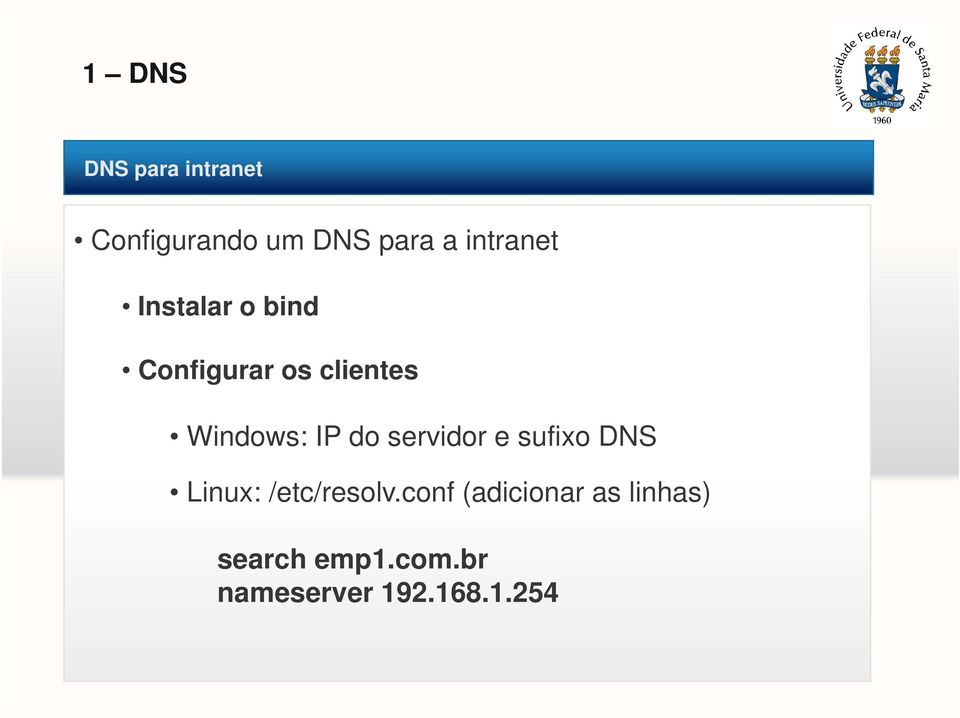 servidor e sufixo DNS Linux: /etc/resolv.