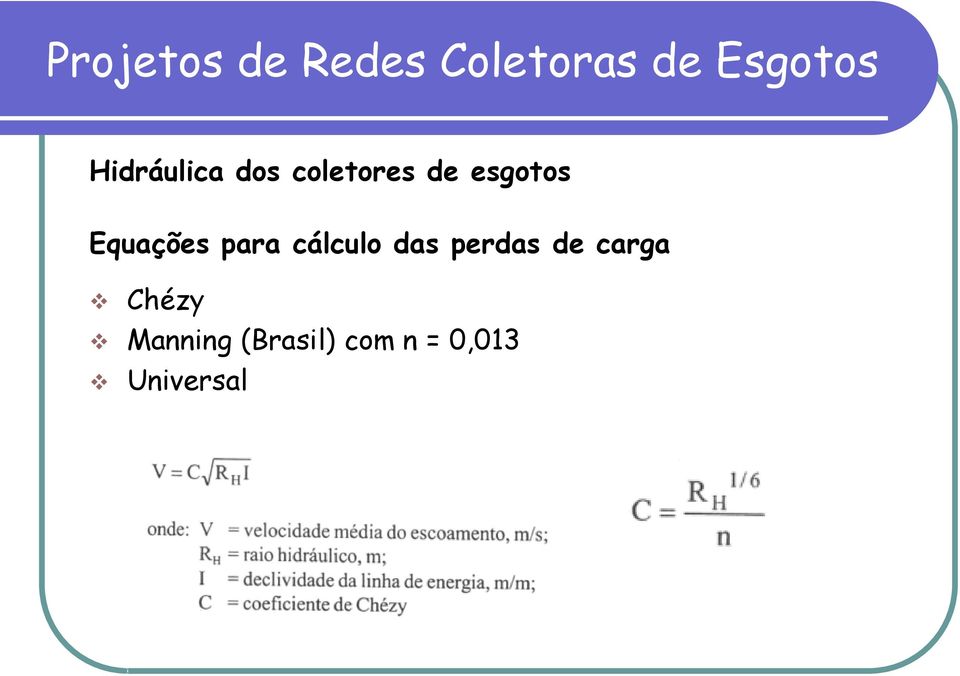 Equações para cálculo das perdas de