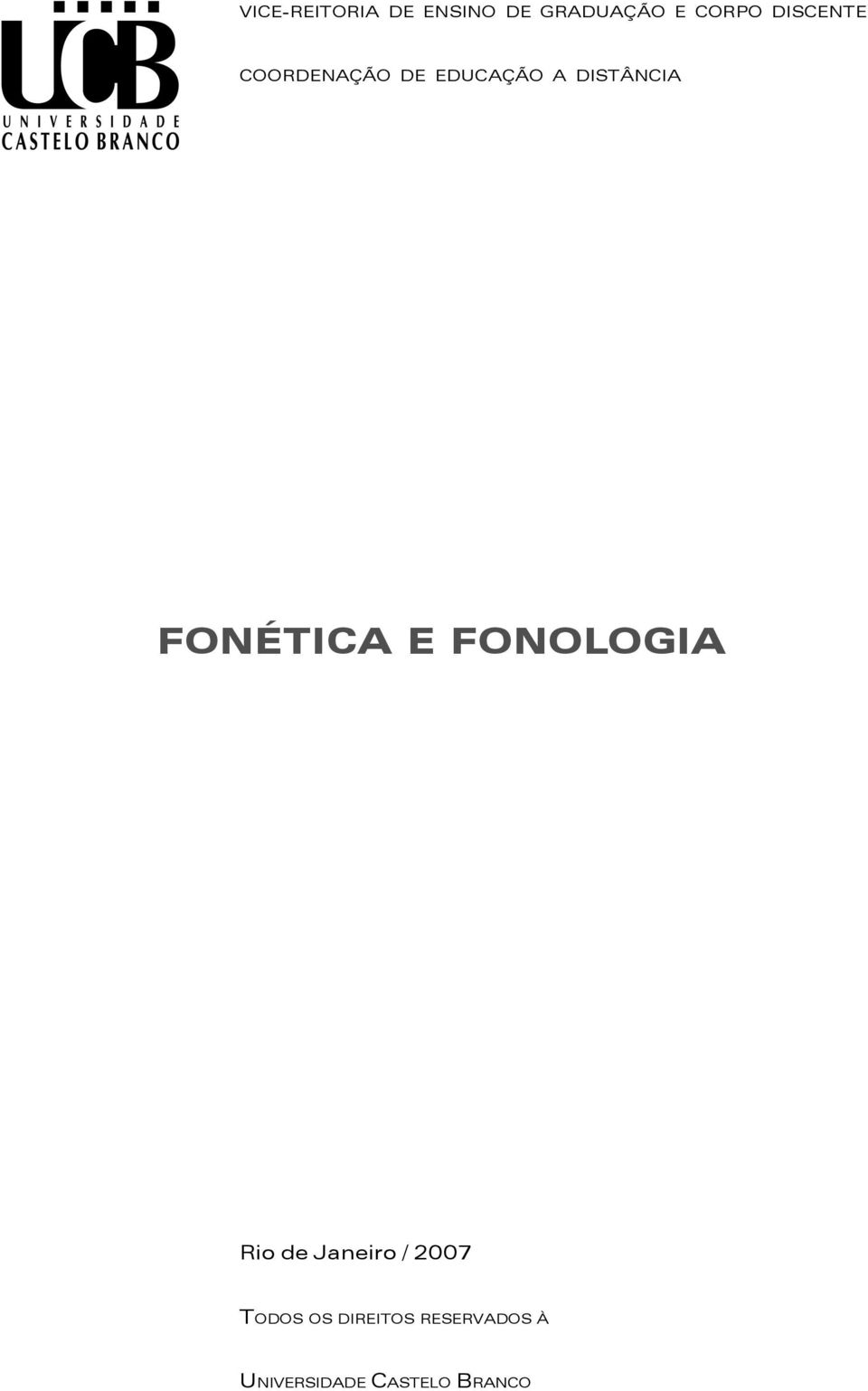 FONÉTICA E FONOLOGIA Rio de Janeiro / 2007