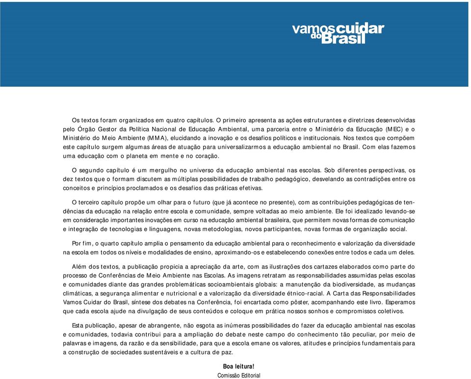 do Meio Ambiente (MMA), elucidando a inovação e os desafios políticos e institucionais.