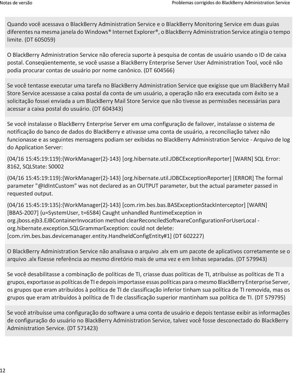 (DT 605059) O BlackBerry Administration Service não oferecia suporte à pesquisa de contas de usuário usando o ID de caixa postal.