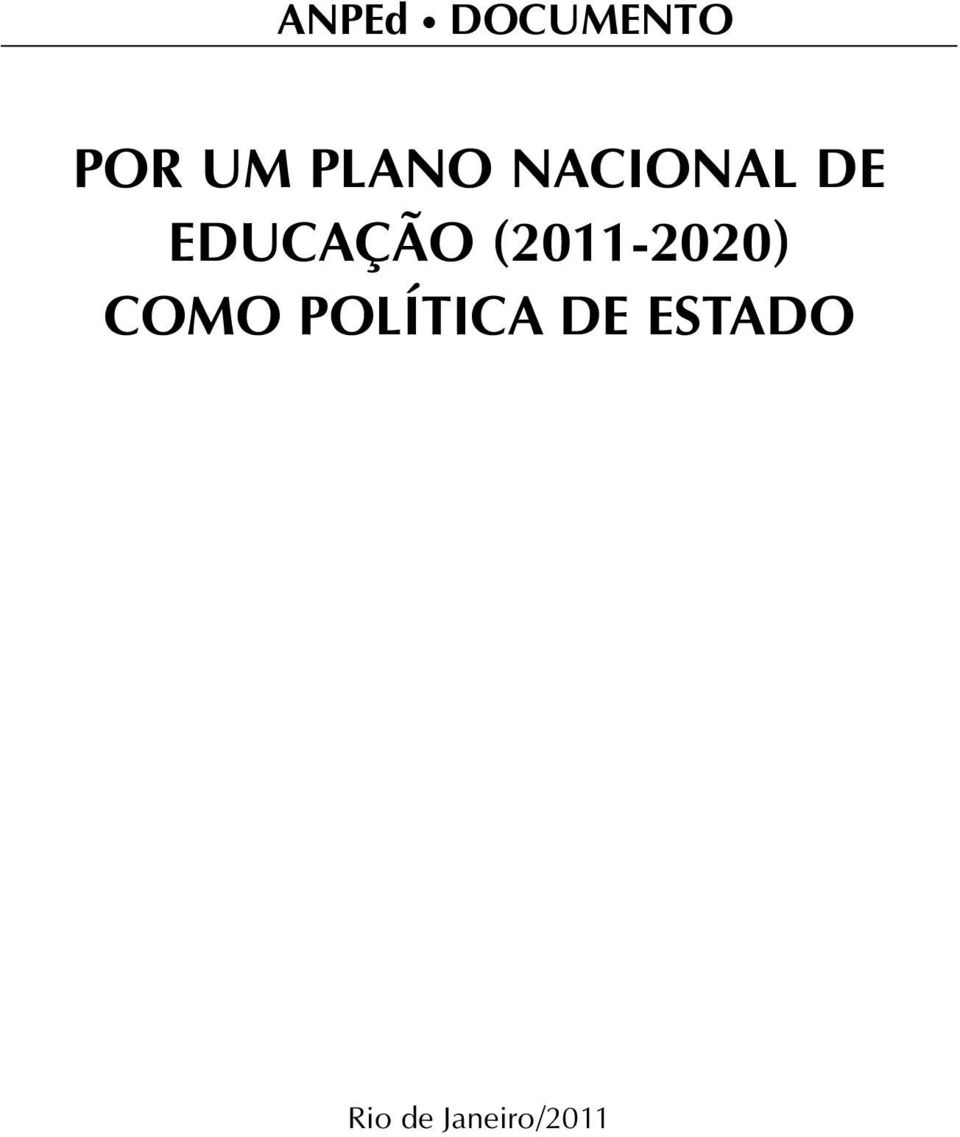 (2011-2020) COMO POLÍTICA