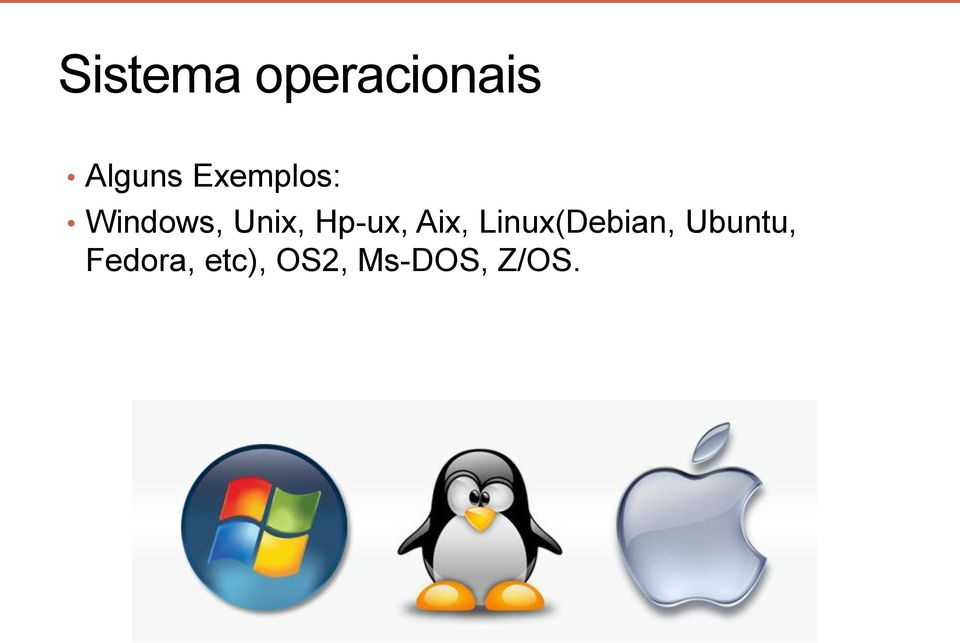 Hp-ux, Aix, Linux(Debian,