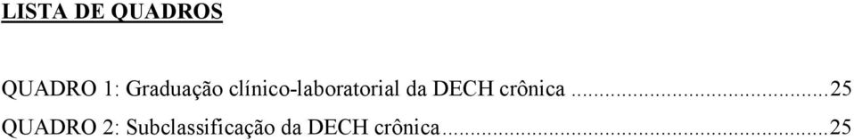 da DECH crônica.