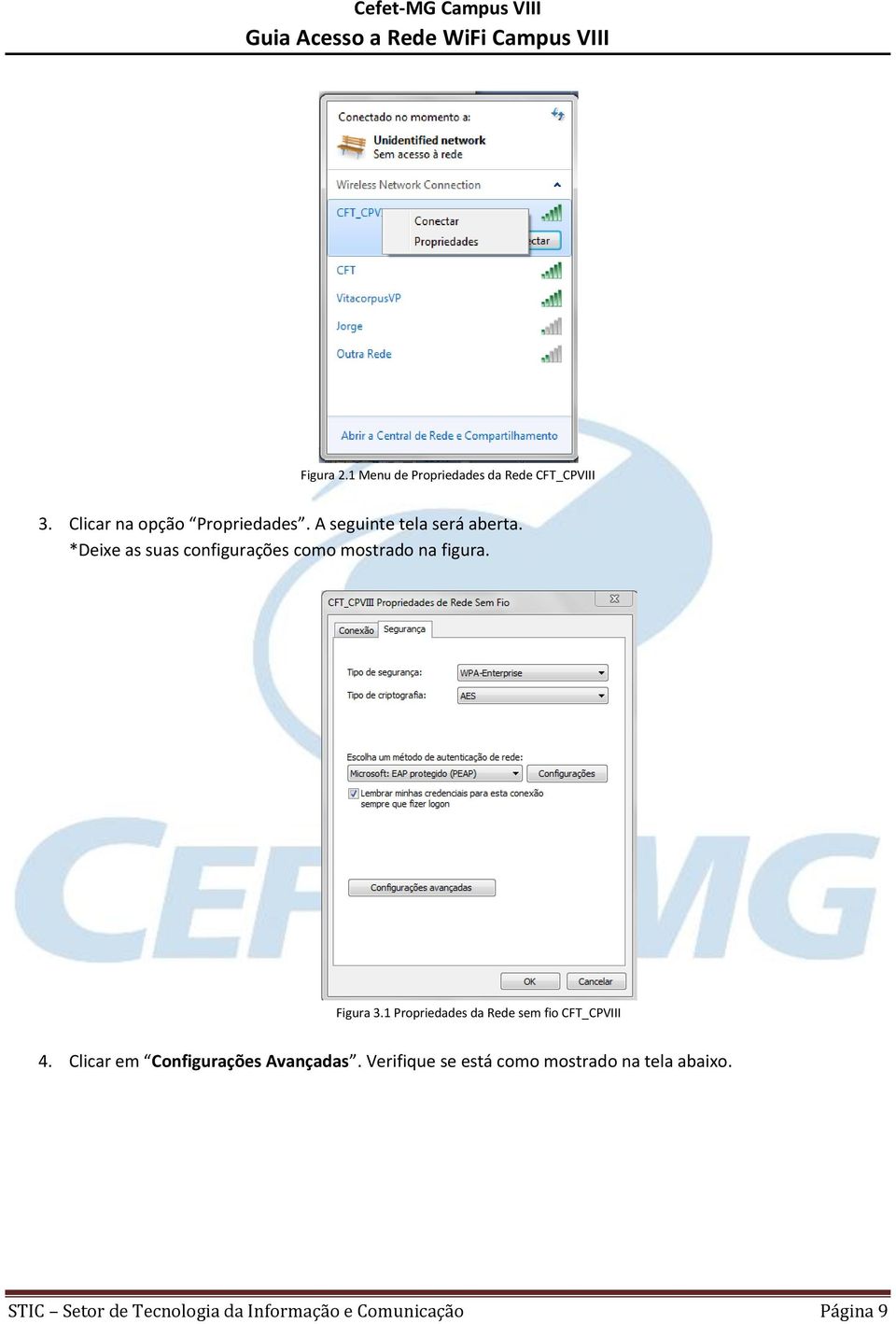 1 Propriedades da Rede sem fio CFT_CPVIII 4. Clicar em Configurações Avançadas.