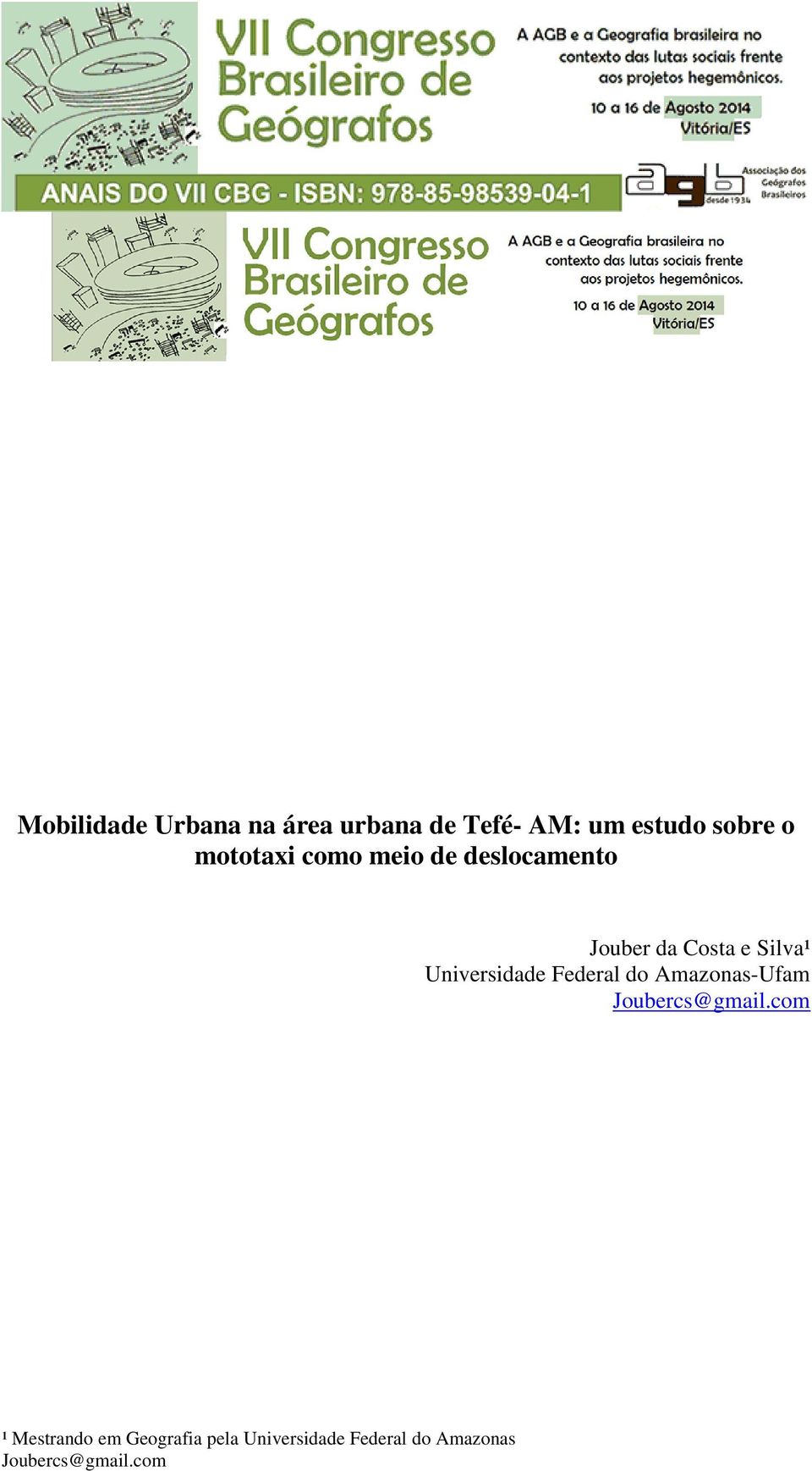 Universidade Federal do Amazonas-Ufam Joubercs@gmail.