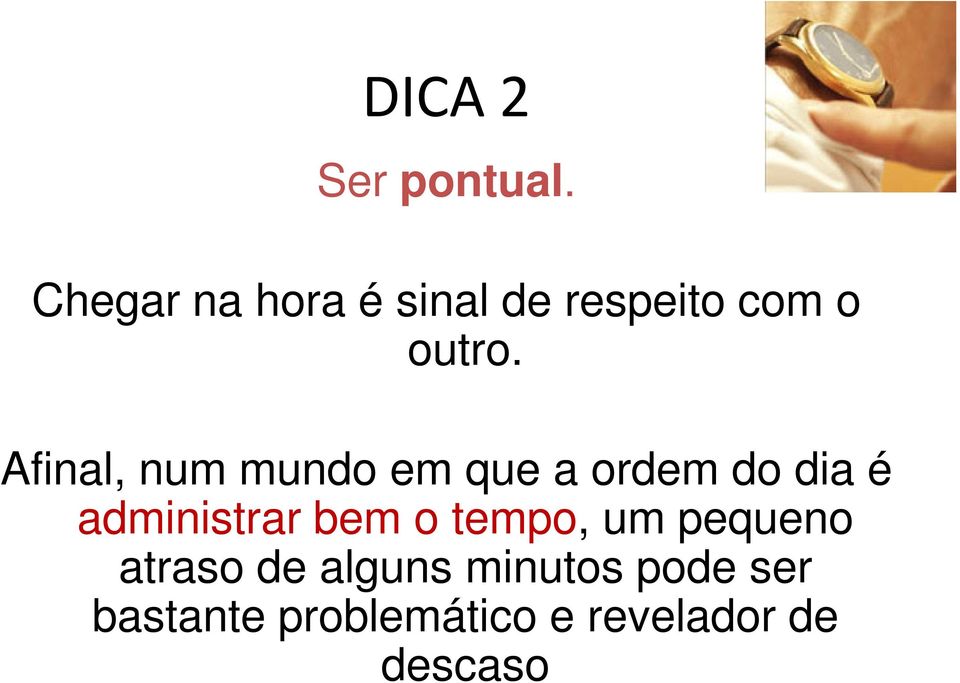 Afinal, num mundo em que a ordem do dia é administrar