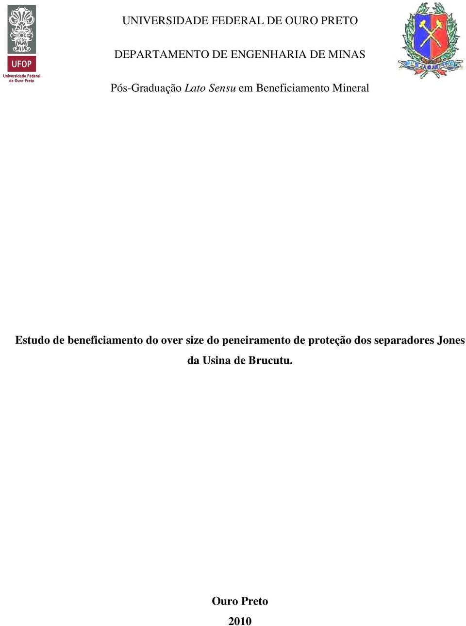 Estudo de beneficiamento do over size do peneiramento de