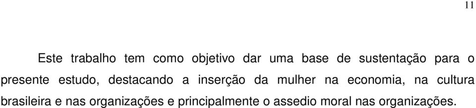 inserção da mulher na economia, na cultura brasileira e