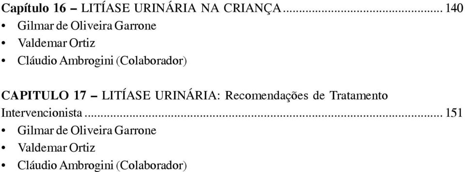 (Colaborador) CAPITULO 17 LITÍASE URINÁRIA: Recomendações de