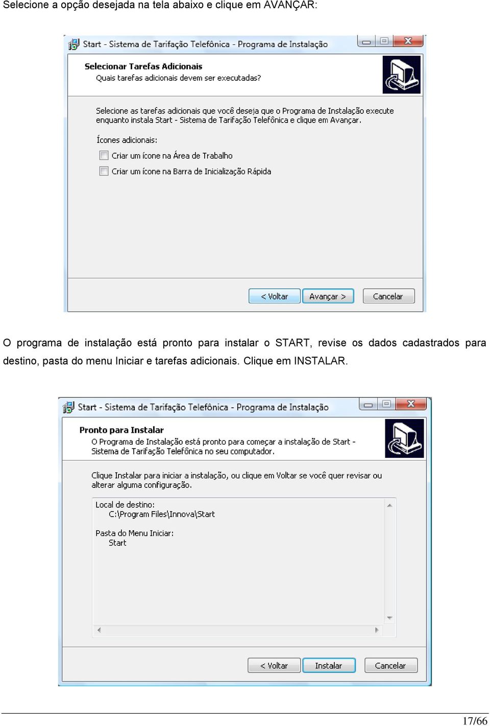 instalar o START, revise os dados cadastrados para