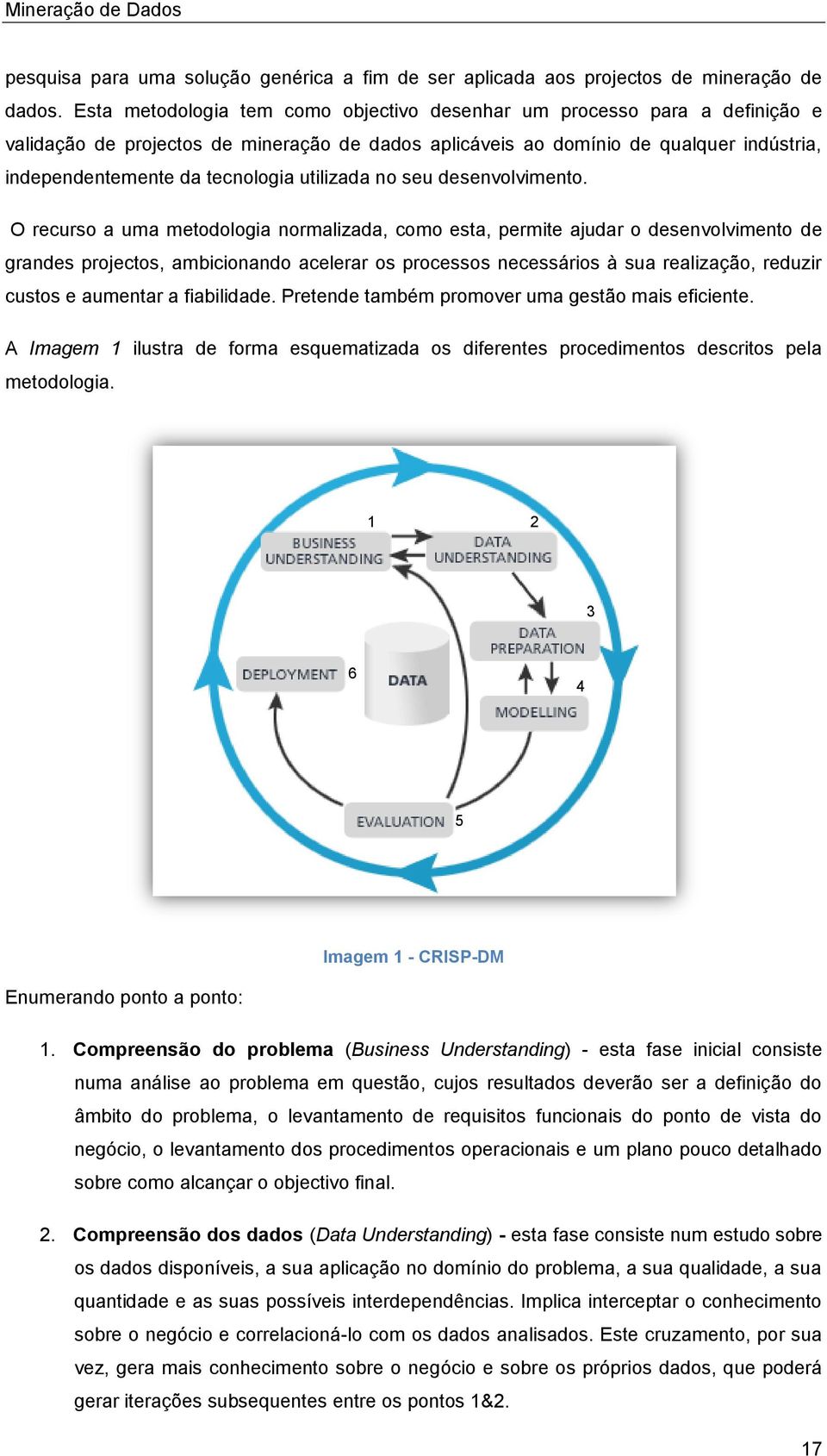 utilizada no seu desenvolvimento.