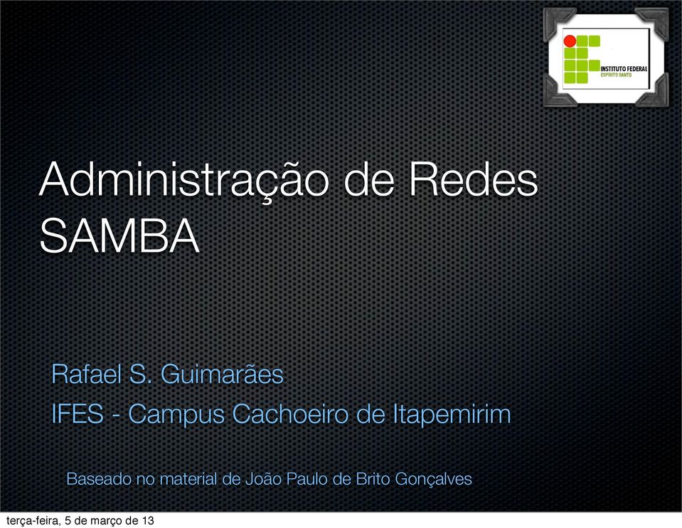 Guimarães IFES - Campus Cachoeiro