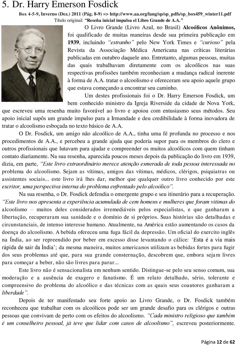 da Associação Médica Americana nas críticas literárias publicadas em outubro daquele ano.