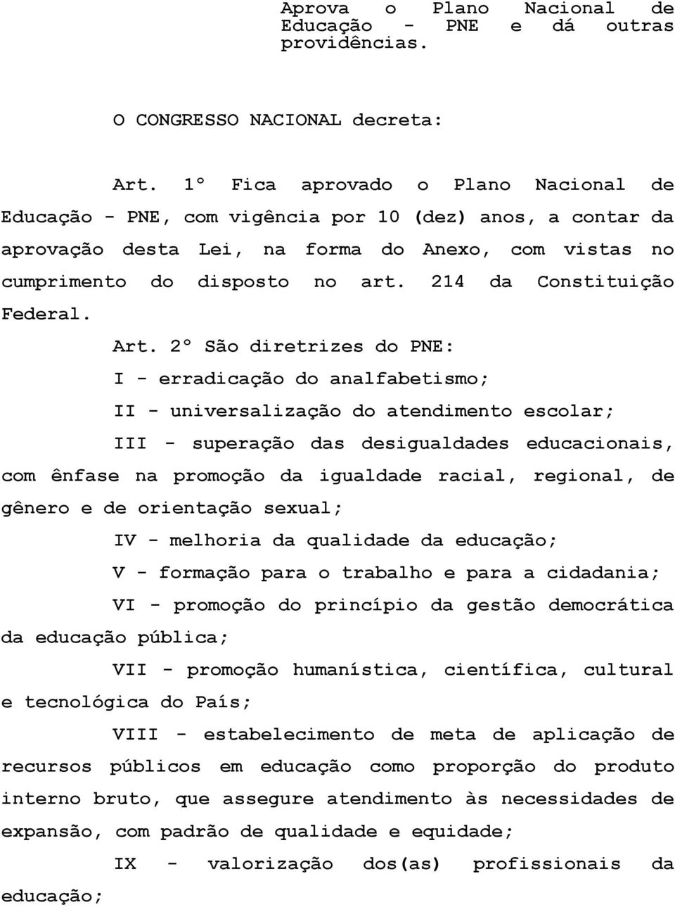 214 da Constituição Federal. Art.