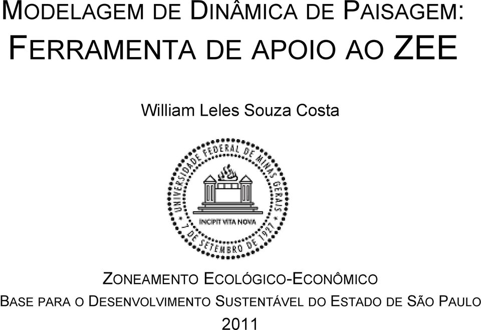 ZONEAMENTO ECOLÓGICO-ECONÔMICO BASE PARA O