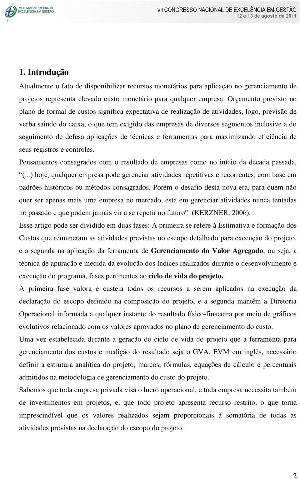 inclusive a do seguimento de defesa aplicações de técnicas e ferramentas para maximizando eficiência de seus registros e controles.