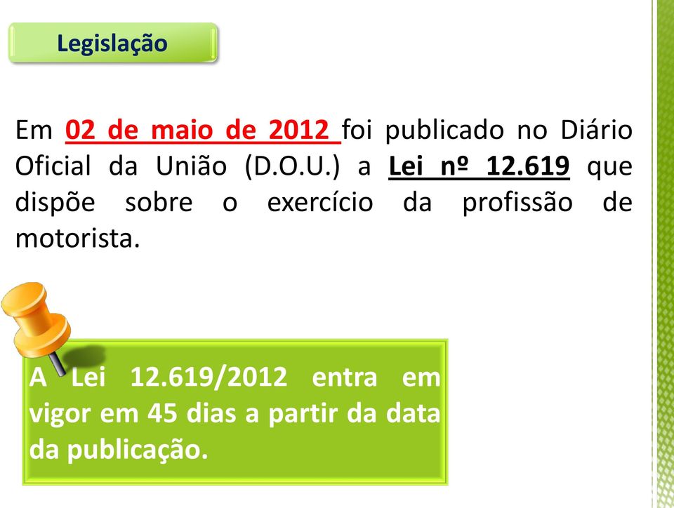 619 que dispõe sobre o exercício da profissão de