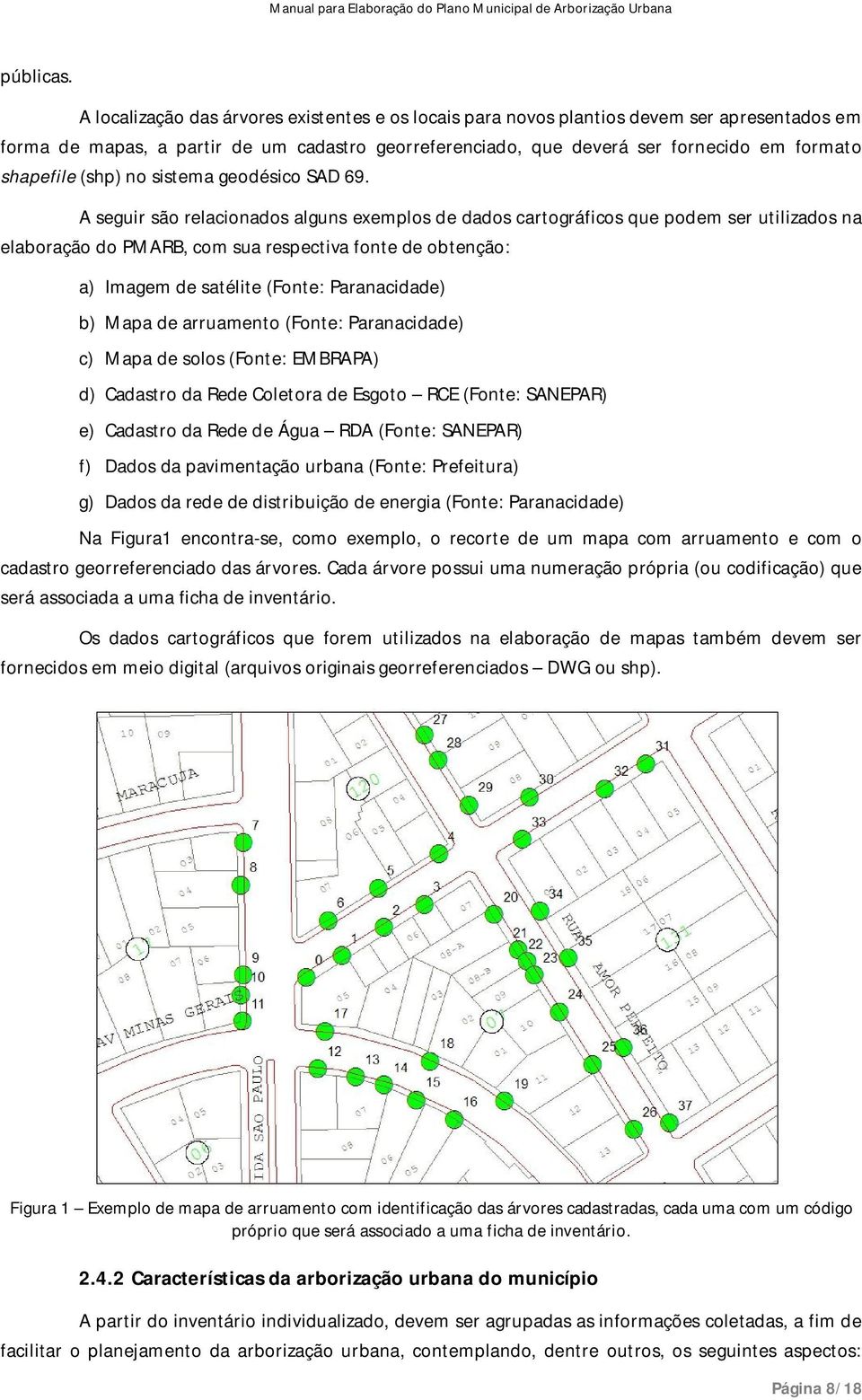 (shp) no sistema geodésico SAD 69.