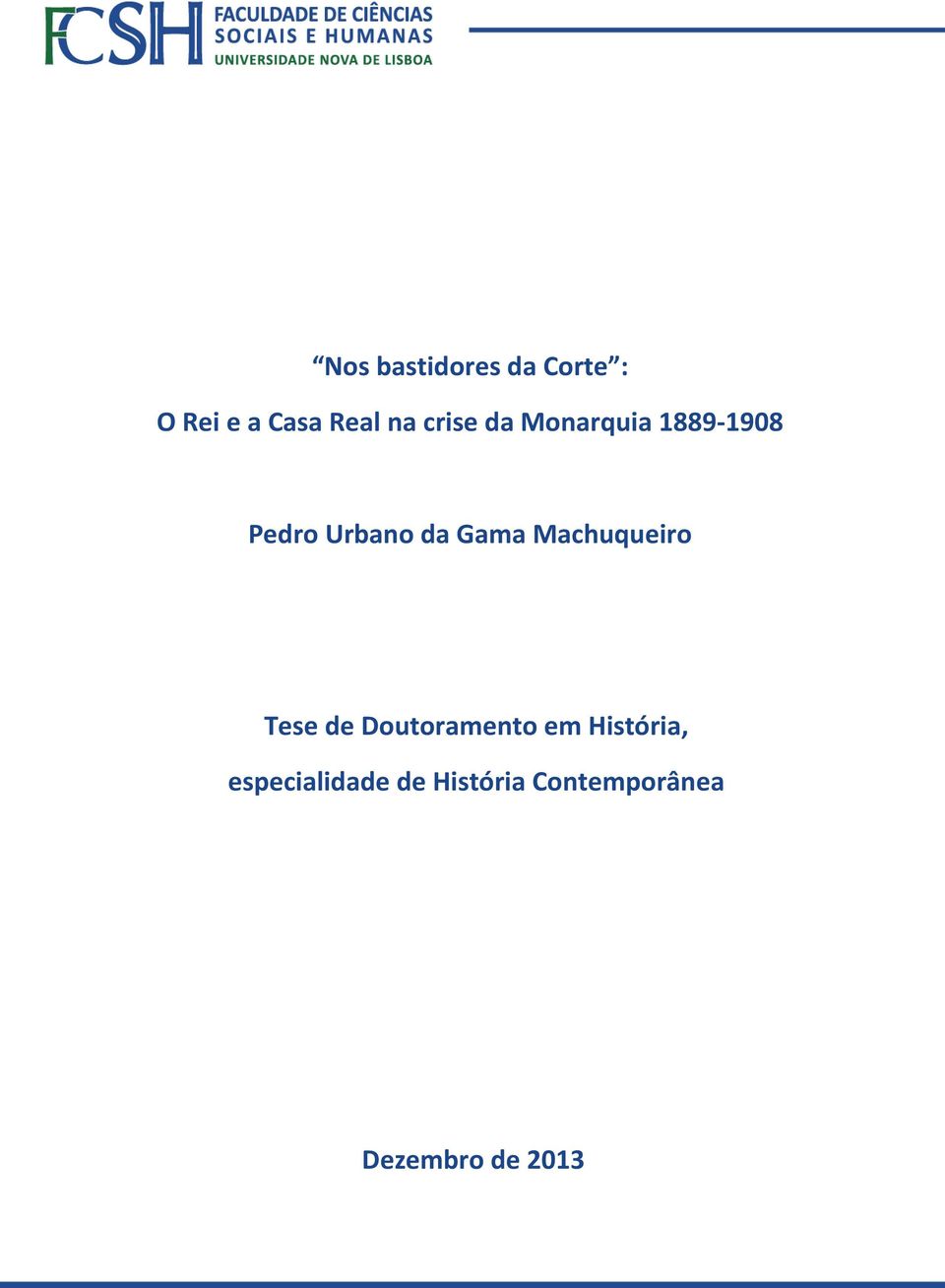 Machuqueiro Tese de Doutoramento em História,