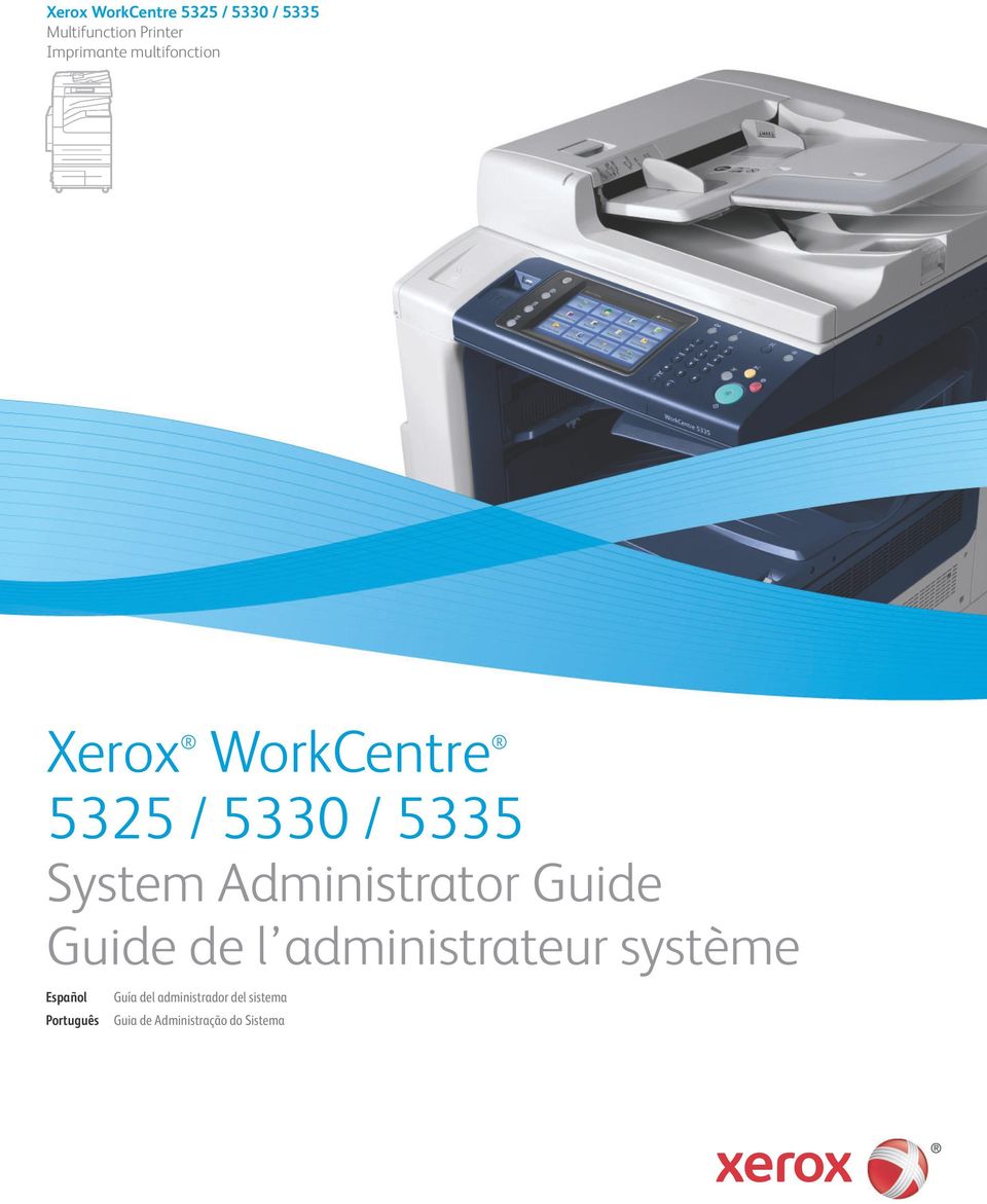 System Administrator Guide Guide de l administrateur système