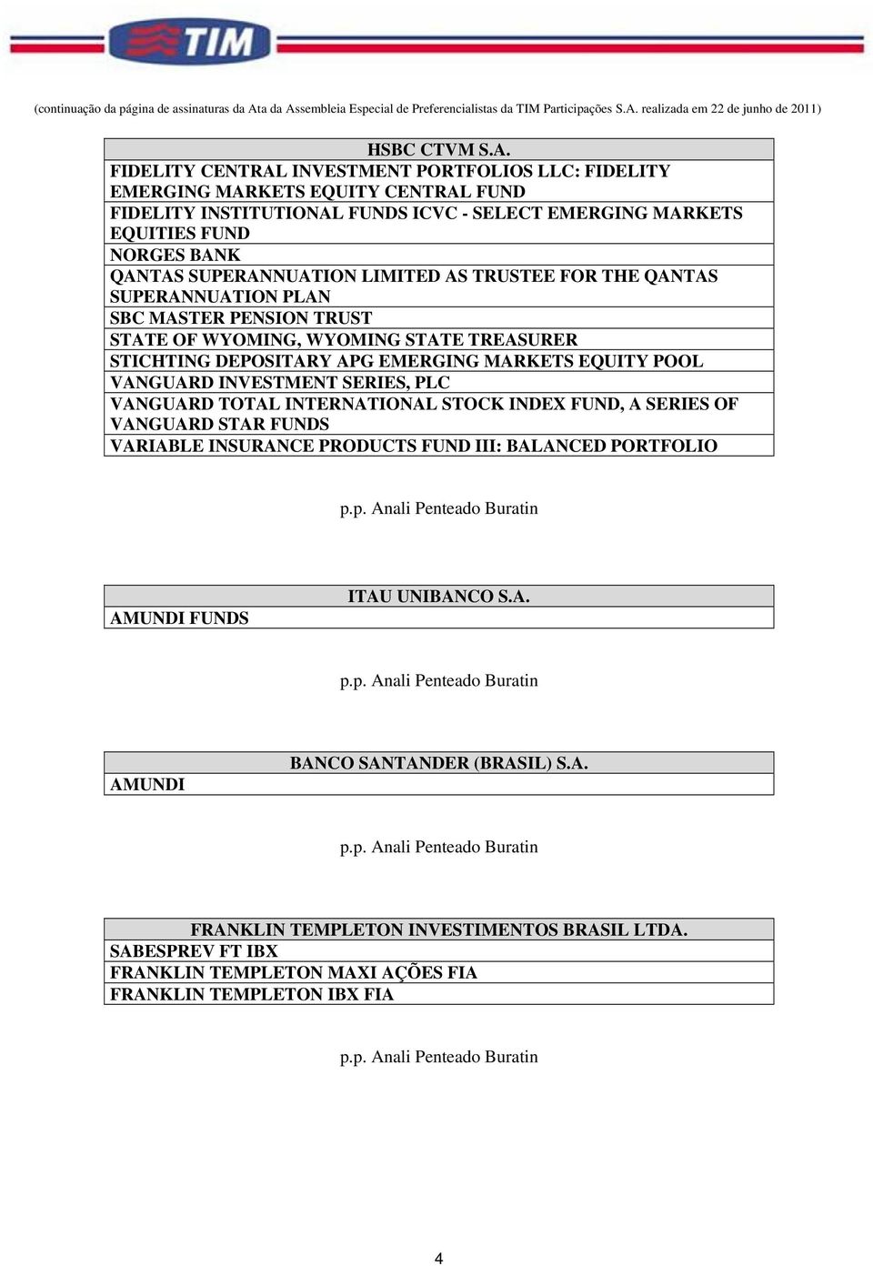 sembleia Especial de Preferencialistas da TIM Participações S.A.