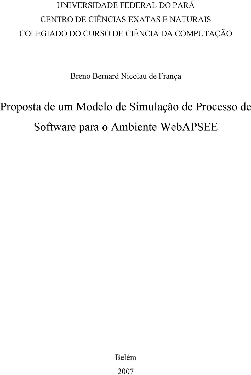 Bernard Nicolau de França Proposta de um Modelo de