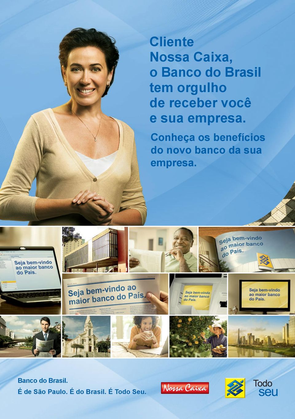 Conheça os benefícios do novo banco da sua