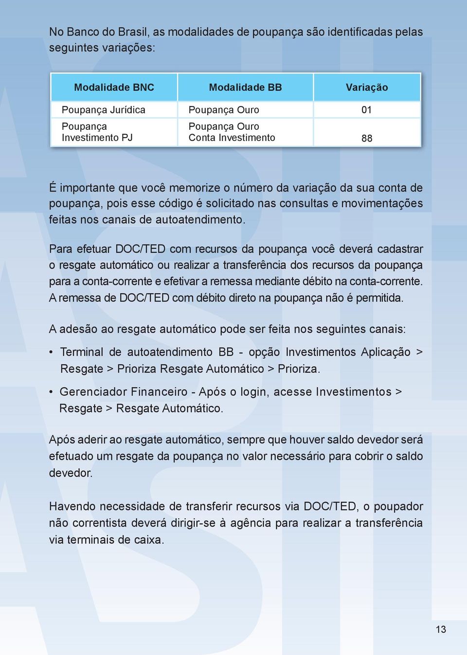 autoatendimento.