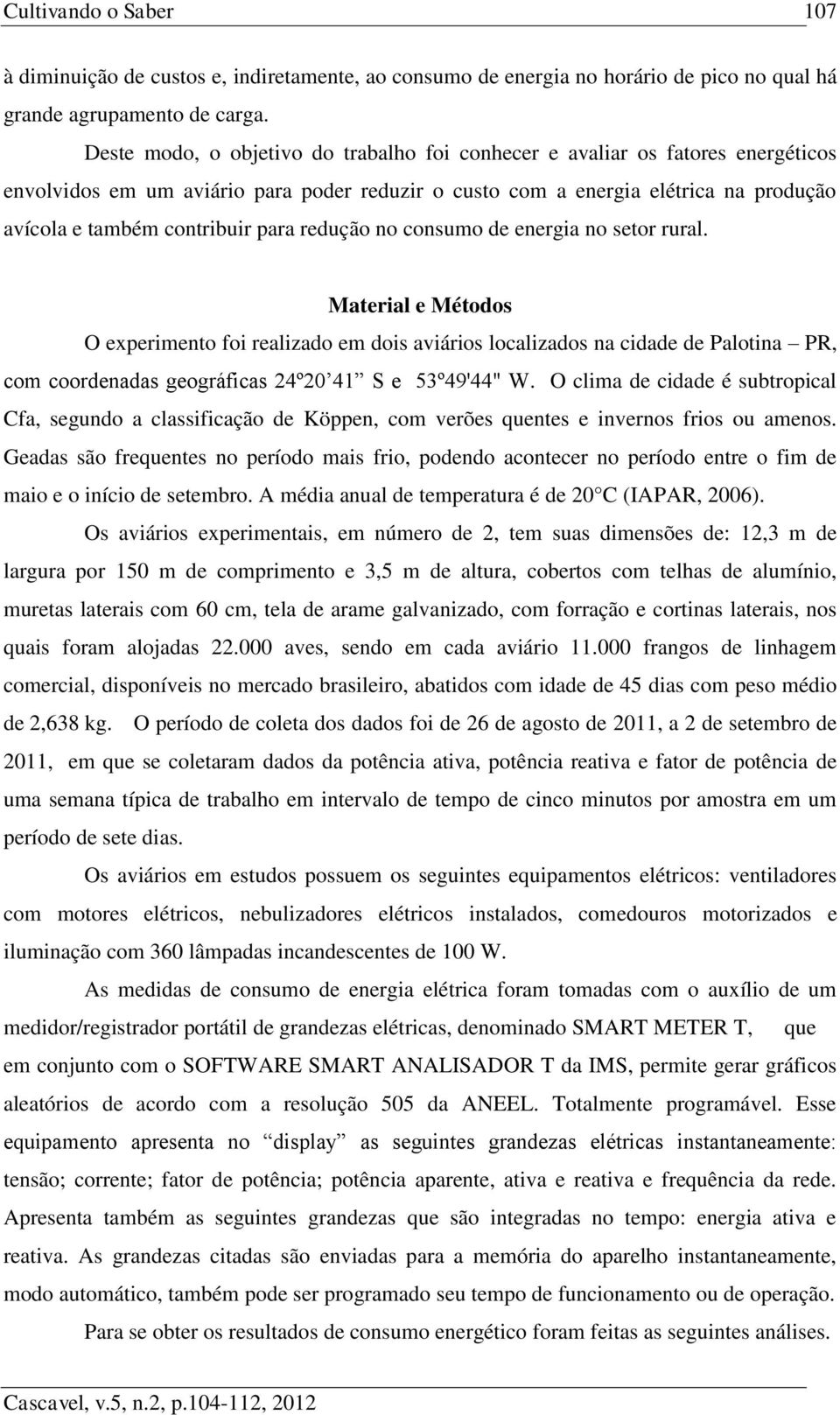 para redução no consumo de energia no setor rural.