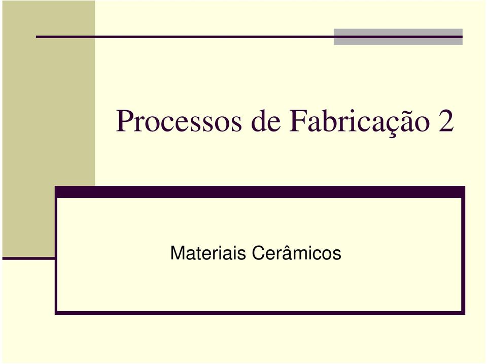 Fabricação