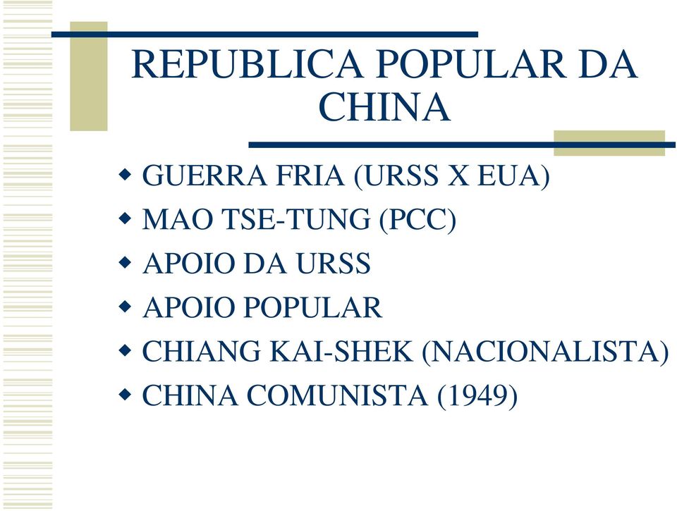 APOIO DA URSS APOIO POPULAR CHIANG