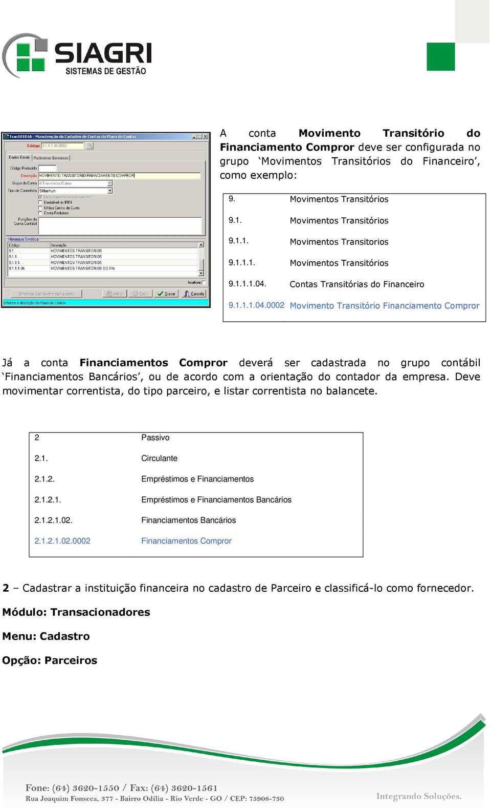 Contas Transitórias do Financeiro 9.1.1.1.04.