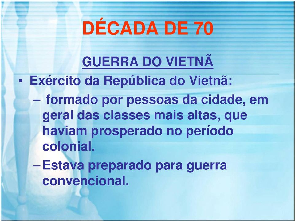 classes mais altas, que haviam prosperado no