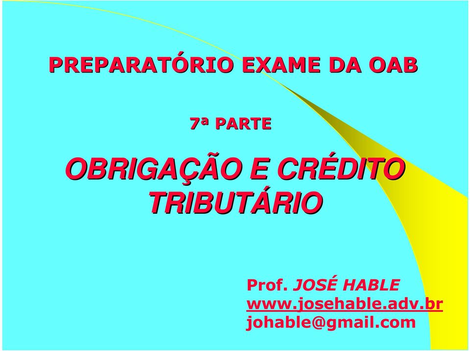 TRIBUTÁRIO RIO Prof.