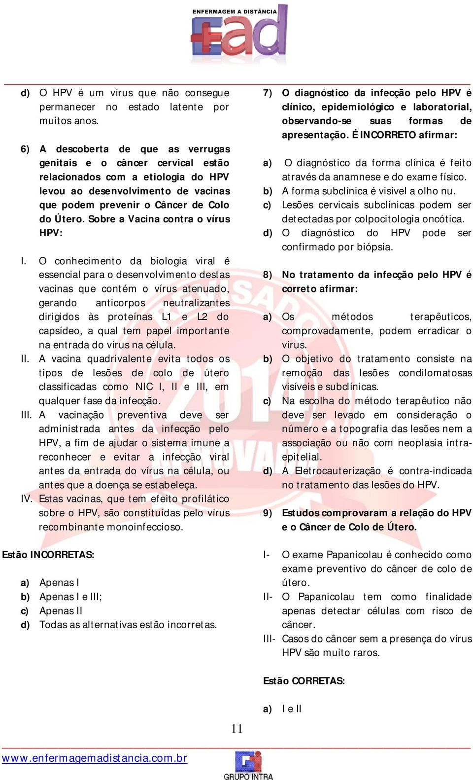 Sobre a Vacina contra o vírus HPV: I.