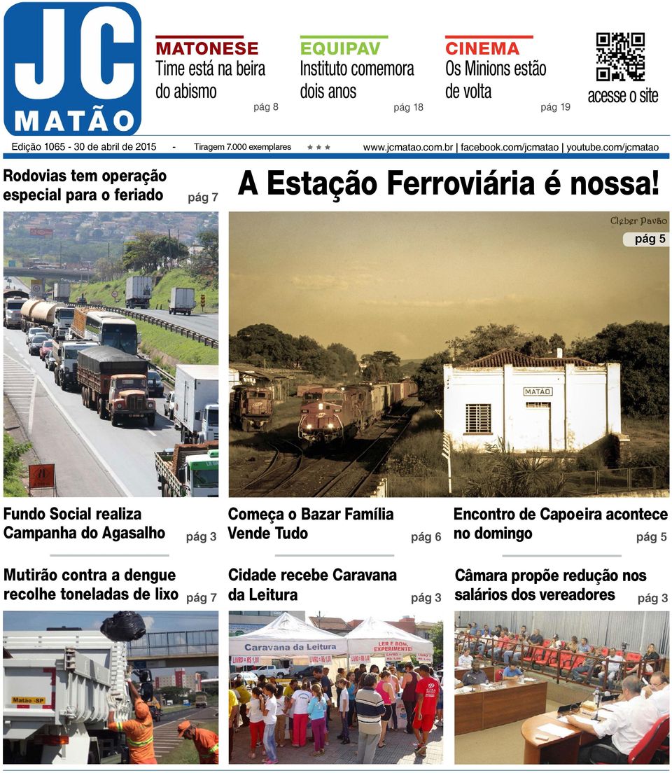 com/jcmatao Rodovias tem operação especial para o feriado pág 7 a estação Ferroviária é nossa!