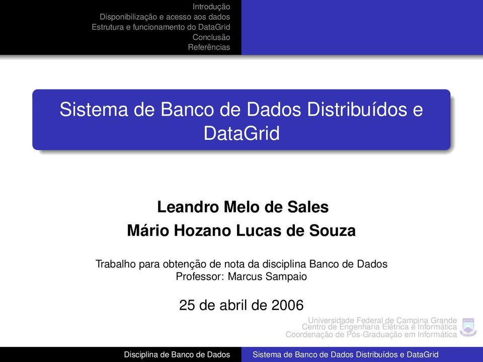 Trabalho para obtenção de nota da disciplina Banco