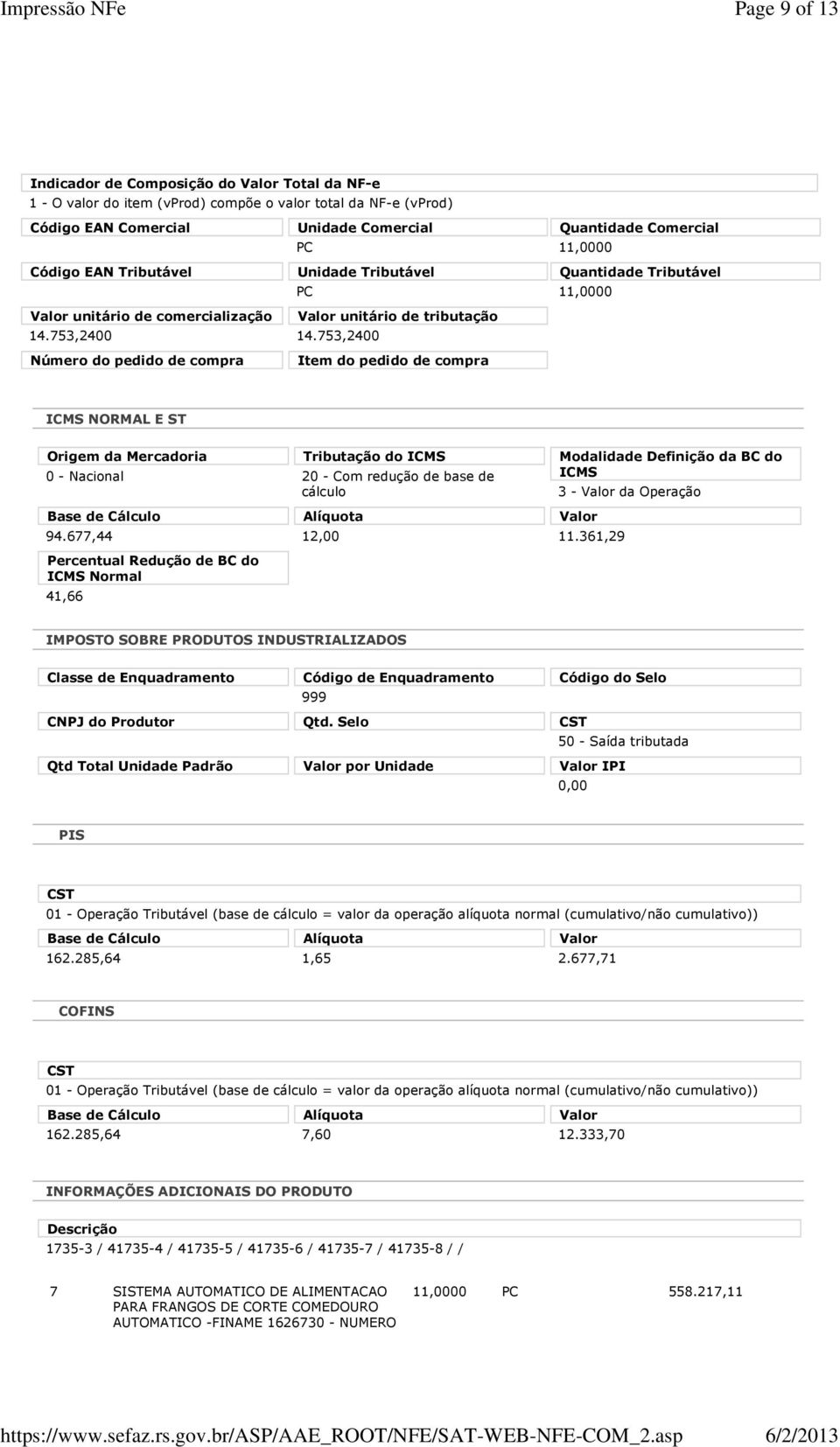 Selo Qtd Total Unidade Padrão por Unidade IPI 162.285,64 2.677,71 162.285,64 12.