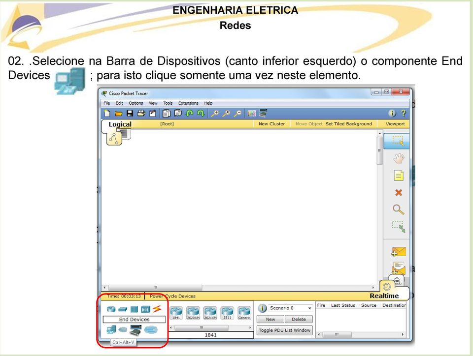 esquerdo) o componente End Devices