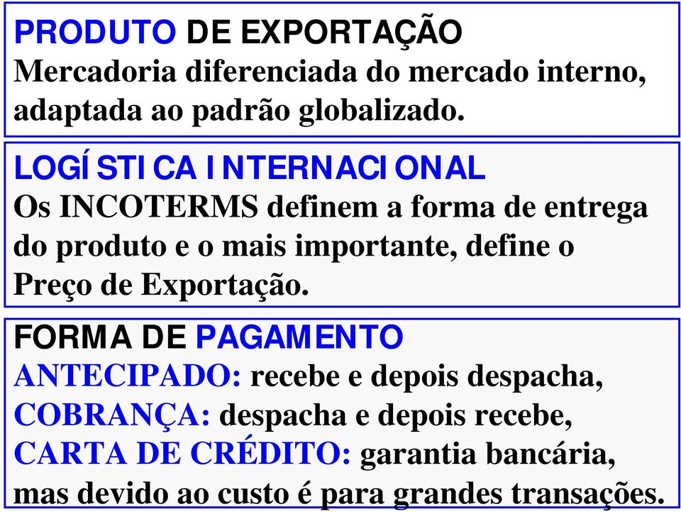 define o Preço de Exportação.