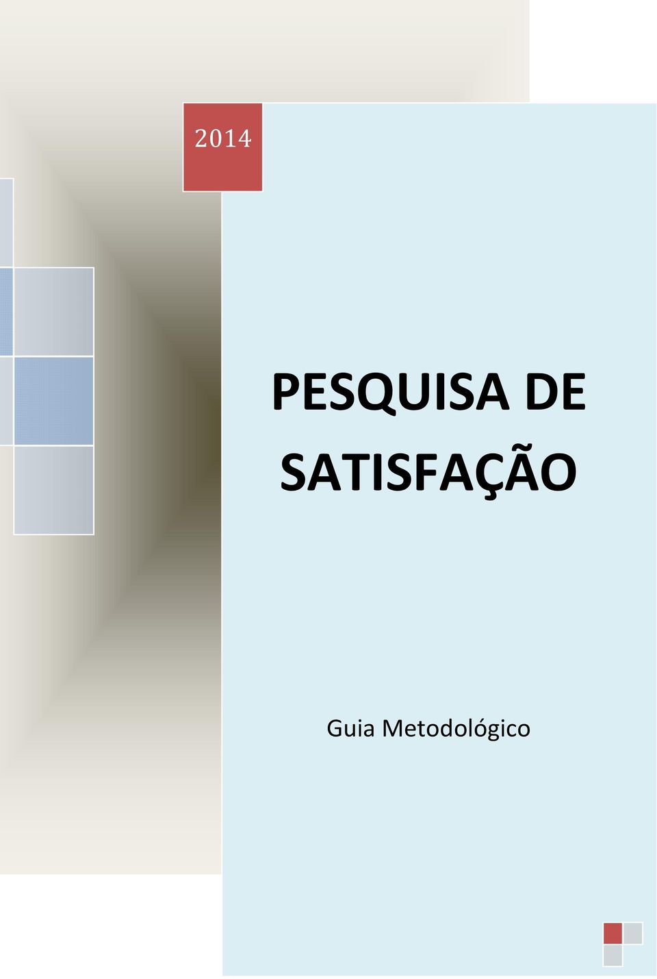 SATISFAÇÃO