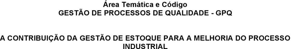 CONTRIBUIÇÃO DA GESTÃO DE ESTOQUE