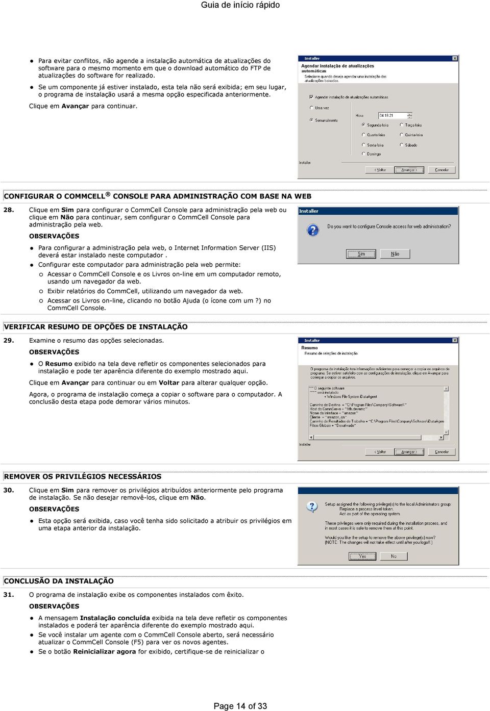 CONFIGURAR O COMMCELL CONSOLE PARA ADMINISTRAÇÃO COM BASE NA WEB 28.