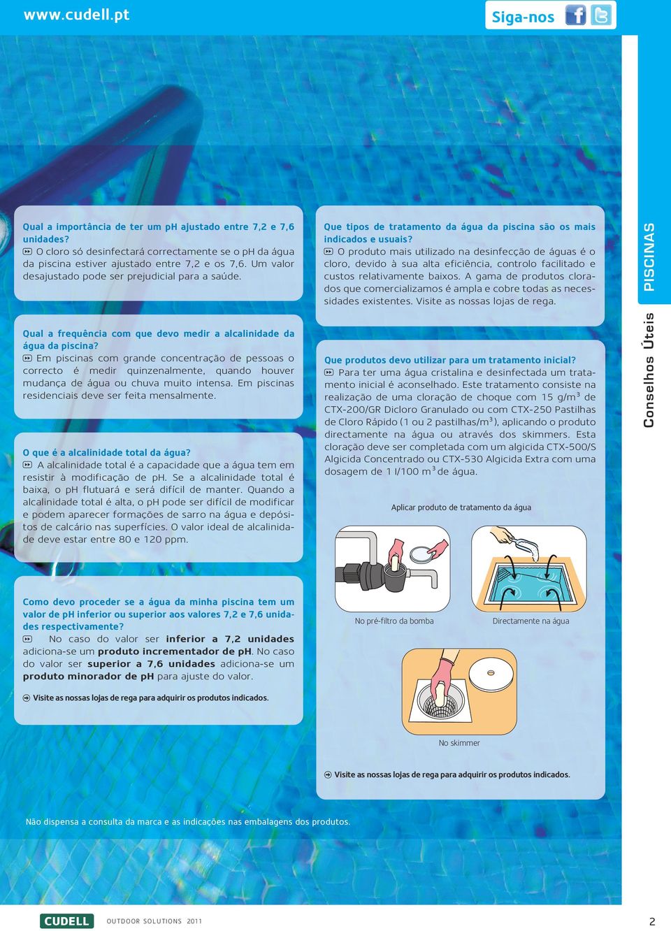 O que é a alcalinidade total da água? A alcalinidade total é a capacidade que a água tem em resistir à modificação de ph. Se a alcalinidade total é baixa, o ph flutuará e será difícil de manter.