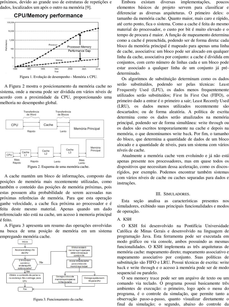 Figura 2. Esquema de uma memória cache.