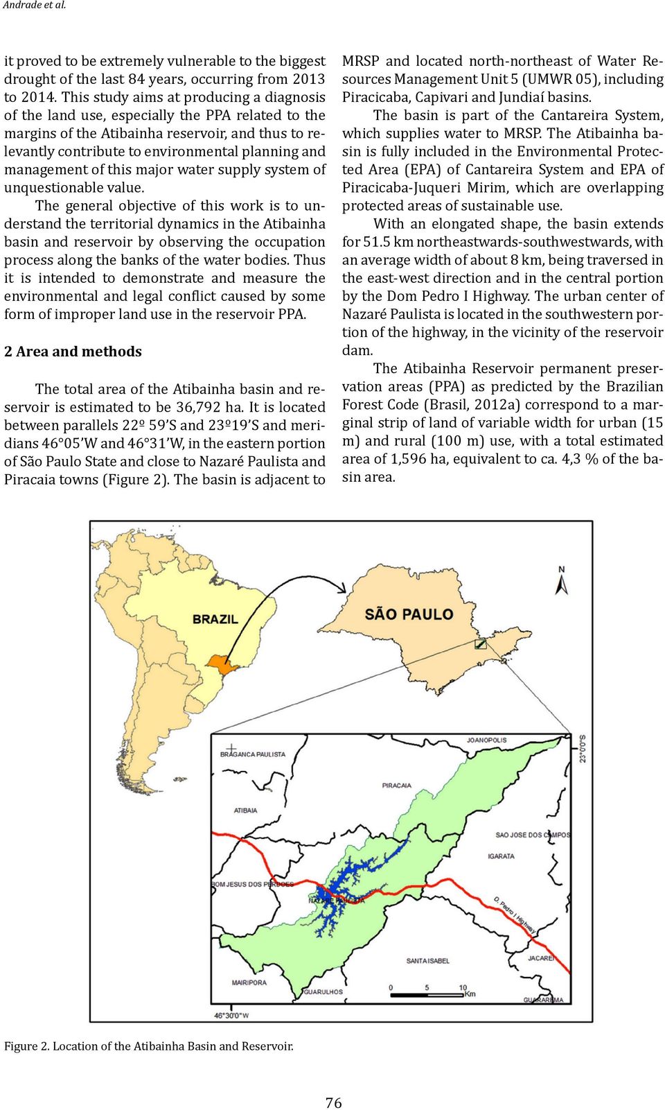 management of this major water supply system of unquestionable value.