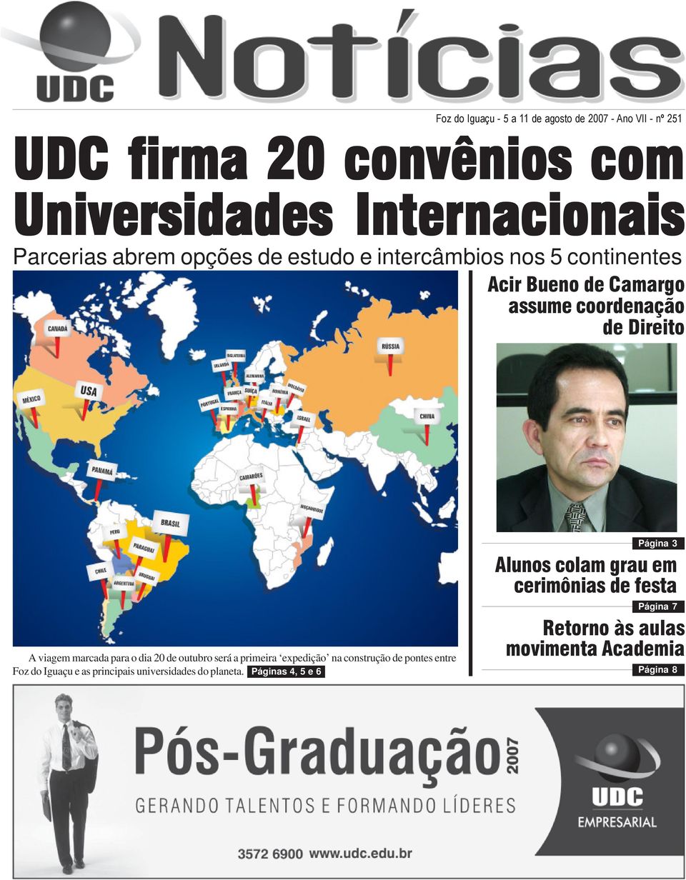 para o dia 20 de outubro será a primeira expedição na construção de pontes entre Foz do Iguaçu e as principais universidades